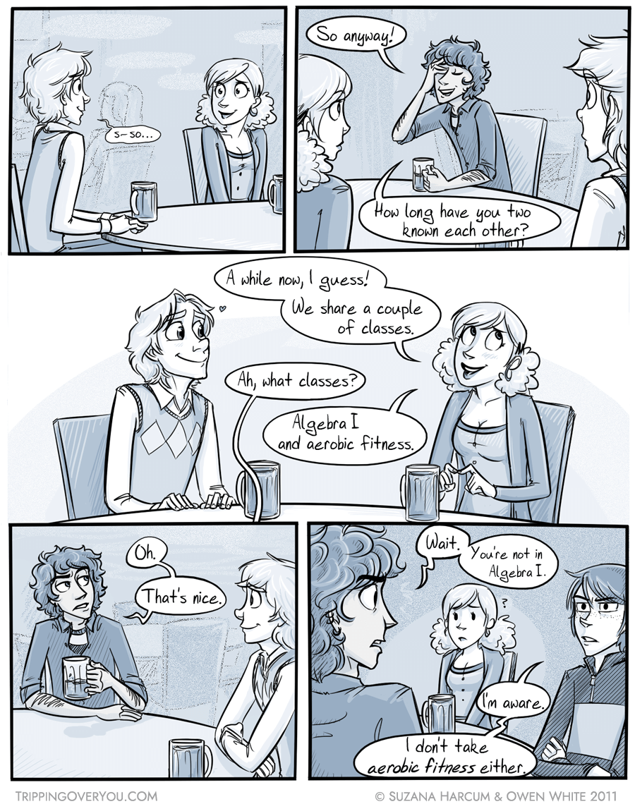 Archie, what are you doing taking aerobic fitness? That class is just a bunch of girls in leotards&mdash; oh